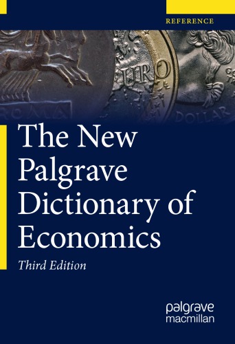 The New Palgrave Dictionary Of Economics 3rd Macmillan Publishers