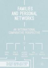 Families And Personal Networks An International Comparative Perspective 1st Edition Karin Wall