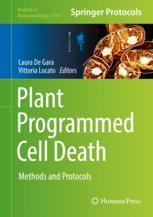 Plant Programmed Cell Death Methods And Protocols 1st Edition Laura De Gara