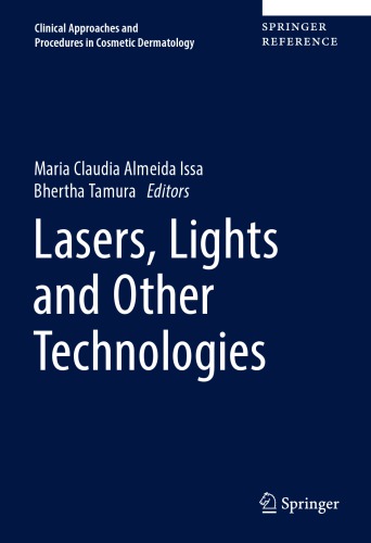 Lasers Lights And Other Technologies 1st Ed Maria Claudia Almeida Issa