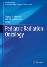 Pediatric Radiation Oncology 1st Edition Thomas E Merchant Rolfdieter Kortmann Eds