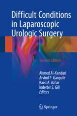 Difficult Conditions In Laparoscopic Urologic Surgery 2nd Edition Ahmed Alkandari