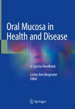 Oral Mucosa In Health And Disease A Concise Handbook 1st Edition Lesley Ann Bergmeier Eds