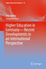 Higher Education In Germanyrecent Developments In An International Perspective 1st Edition Otto Hther