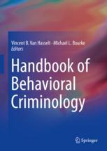 Handbook Of Behavioral Criminology 1st Edition Vincent B Van Hasselt