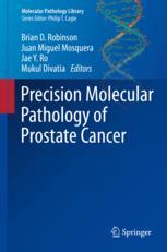 Precision Molecular Pathology Of Prostate Cancer 1st Edition Brian D Robinson