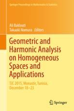 Geometric And Harmonic Analysis On Homogeneous Spaces And Applications Tjc 2015 Monastir Tunisia December 1823 1st Edition Ali Baklouti