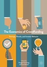 The Economics Of Crowdfunding Startups Portals And Investor Behavior 1st Edition Douglas Cumming