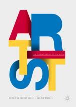 The Mediatization Of The Artist 1st Edition Rachel Esner Sandra Kisters Eds