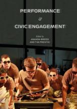 Performance And Civic Engagement 1st Edition Ananda Breed Tim Prentki Eds