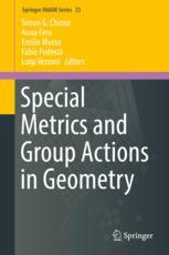 Special Metrics And Group Actions In Geometry 1st Edition Simon G Chiossi