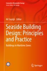 Seaside Building Design Principles And Practice Buildings In Maritime Zones 1st Edition Ali Sayigh Eds