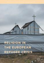 Religion In The European Refugee Crisis 1st Edition Ulrich Schmiedel