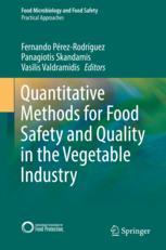 Quantitative Methods For Food Safety And Quality In The Vegetable Industry 1st Edition Fernando Prezrodrguez