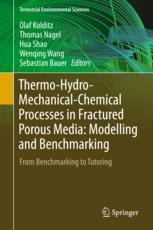 Thermohydromechanicalchemical Processes In Fractured Porous Media Modelling And Benchmarking From Benchmarking To Tutoring 1st Edition Olaf Kolditz