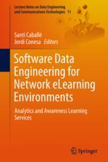 Software Data Engineering For Network Elearning Environments Analytics And Awareness Learning Services 1st Edition Santi Caball