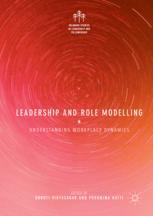 Leadership And Role Modelling Understanding Workplace Dynamics 1st Edition Shruti Vidyasagar