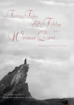 Fairy Tales And Fables From Weimar Days Collected Utopian Tales New And Revised Edition 1st Edition Jack Zipes