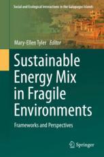 Sustainable Energy Mix In Fragile Environments Frameworks And Perspectives 1st Edition Maryellen Tyler Eds