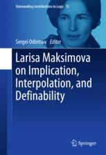 Larisa Maksimova On Implication Interpolation And Definability 1st Edition Sergei Odintsov