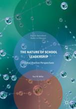 The Nature Of School Leadership Global Practice Perspectives 1st Edition Paul W Miller Auth