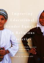 Improving Educational Gender Equality In Religious Societies Human Rights And Modernization Prearab Spring 1st Edition Sumaia A Alkohlani Auth