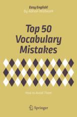 Top 50 Vocabulary Mistakes How To Avoid Them 1st Edition Adrian Wallwork