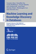 Machine Learning And Knowledge Discovery In Databases European Conference Ecml Pkdd 2017 Skopje Macedonia September 1822 2017 Proceedings Part Iii 1st Edition Yasemin Altun