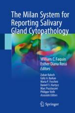 The Milan System For Reporting Salivary Gland Cytopathology 1st Edition William C Faquin