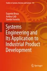Systems Engineering And Its Application To Industrial Product Development 1st Edition Eugenio Brusa
