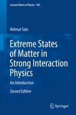 Extreme States Of Matter In Strong Interaction Physics An Introduction 2nd Edition Helmut Satz Auth
