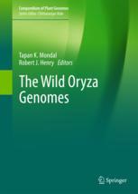 The Wild Oryza Genomes 1st Edition Tapan K Mondal Robert J Henry Eds