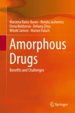 Amorphous Drugs Benefits And Challenges 1st Edition Marzena Ramsbaron