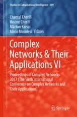 Complex Networks Amp Their Applications Vi Proceedings Of Complex Networks 2017 The Sixth International Conference On Complex Networks And Their Applications 1st Edition Chantal Cherifi