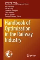 Handbook Of Optimization In The Railway Industry 1st Edition Ralf Borndrfer