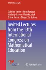Invited Lectures From The 13th International Congress On Mathematical Education 1st Edition Gabriele Kaiser