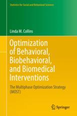 Optimization Of Behavioral Biobehavioral And Biomedical Interventions The Multiphase Optimization Strategy Most 1st Edition Linda M Collins Auth