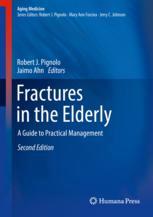 Fractures In The Elderly A Guide To Practical Management 2nd Edition Robert J Pignolo