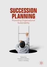 Succession Planning Promoting Organizational Sustainability 1st Edition Pamela A Gordon