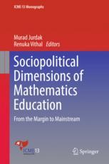 Sociopolitical Dimensions Of Mathematics Education From The Margin To Mainstream 1st Edition Murad Jurdak