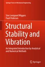 Structural Stability And Vibration An Integrated Introduction By Analytical And Numerical Methods 1st Edition Sine Leergaard Wiggers