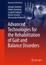 Advanced Technologies For The Rehabilitation Of Gait And Balance Disorders 1st Edition Giorgio Sandrini