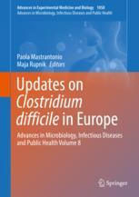 Updates On Clostridium Difficile In Europe Advances In Microbiology Infectious Diseases And Public Health Volume 8 1st Edition Paola Mastrantonio
