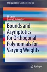 Bounds And Asymptotics For Orthogonal Polynomials For Varying Weights 1st Edition Eli Levin