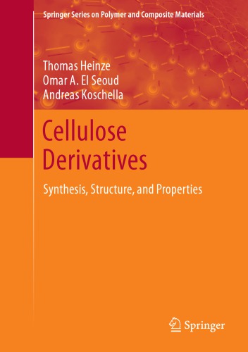Cellulose Derivatives Synthesis Structure And Properties 1st Edition Thomas Heinze
