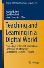 Teaching And Learning In A Digital World Proceedings Of The 20th International Conference On Interactive Collaborative Learning Volume 1 1st Edition Michael E Auer