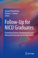 Followup For Nicu Graduates Promoting Positive Developmental And Behavioral Outcomes For Atrisk Infants 1st Edition Howard Needelman