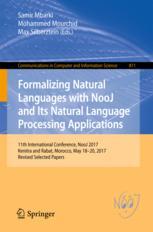 Formalizing Natural Languages With Nooj And Its Natural Language Processing Applications 11th International Conference Nooj 2017 Kenitra And Rabat Morocco May 1820 2017 Revised Selected Papers 1st Edition Samir Mbarki