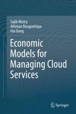 Economic Models For Managing Cloud Services 1st Edition Sajib Mistry