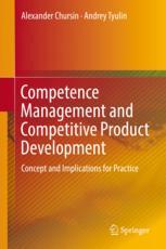 Competence Management And Competitive Product Development Concept And Implications For Practice 1st Edition Alexander Chursin